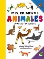 MIS PRIMEROS ANIMALES EN INGLÉS Y EN ESPAÑOL | 9788428536097 | VV.AA. | Librería Castillón - Comprar libros online Aragón, Barbastro