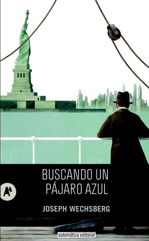 BUSCANDO UN PÁJARO AZUL | 9788415509165 | WECHSBERG, JOSEPH | Librería Castillón - Comprar libros online Aragón, Barbastro