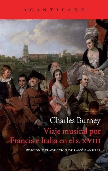 Viaje musical por Francia e Italia en e l siglo XVIII | 9788416011070 | Burney, Charles | Librería Castillón - Comprar libros online Aragón, Barbastro