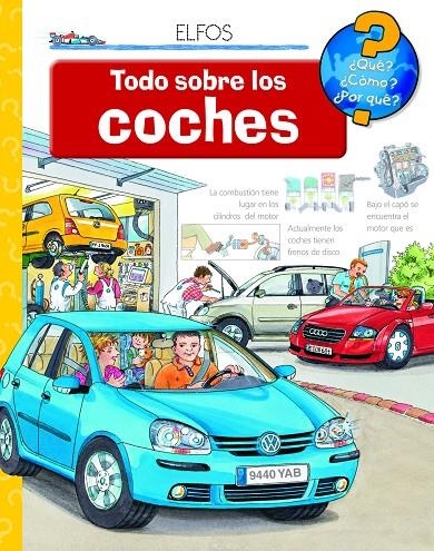 Todo sobre los coches -¿QUE? ¿COMO? ¿POR QUE? | 9788484234050 | Erne, Andrea | Librería Castillón - Comprar libros online Aragón, Barbastro