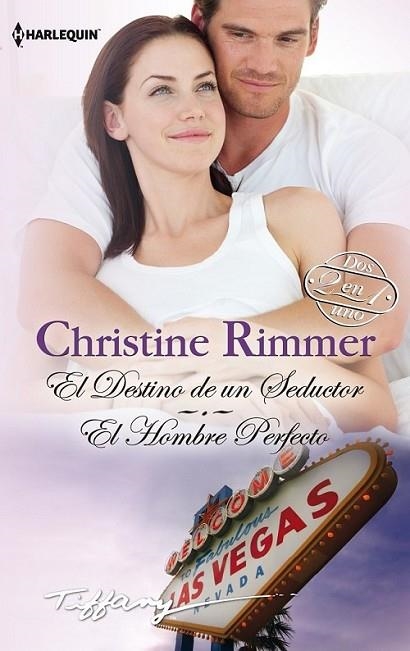 El destino de un seductor; El hombre perfecto | 9788468742410 | Rimmer, Christine | Librería Castillón - Comprar libros online Aragón, Barbastro