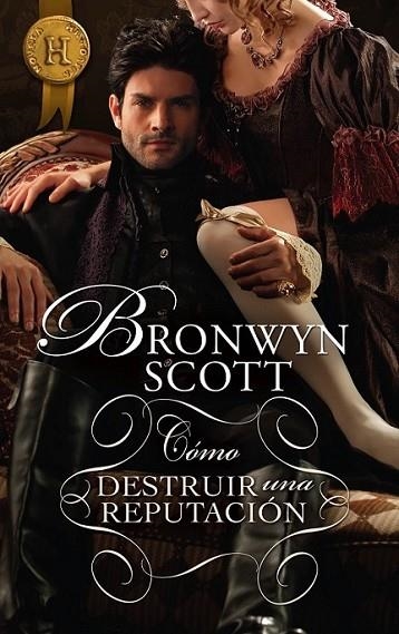 Cómo destruir una reputación | 9788468731933 | Scott, Bronwyn | Librería Castillón - Comprar libros online Aragón, Barbastro