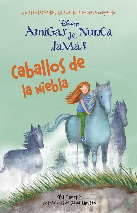 Caballos de la niebla - Amigas de Nunca Jamás 4 | 9788499515458 | Disney | Librería Castillón - Comprar libros online Aragón, Barbastro