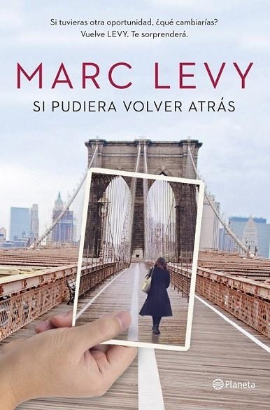 Si pudiera volver atrás | 9788408128137 | Levy, Marc | Librería Castillón - Comprar libros online Aragón, Barbastro