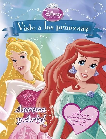 Viste a las princesas. Aurora y Ariel : Libro de recortables | 9788499515670 | Disney | Librería Castillón - Comprar libros online Aragón, Barbastro