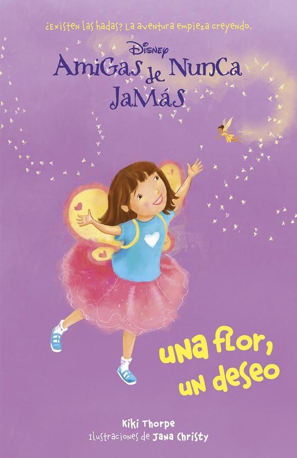 Una flor, un deseo - Amigas de Nunca Jamás 3 | 9788499515410 | Disney | Librería Castillón - Comprar libros online Aragón, Barbastro