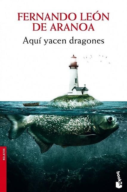 Aquí yacen dragones | 9788432221316 | León de Aranoa, Fernando | Librería Castillón - Comprar libros online Aragón, Barbastro