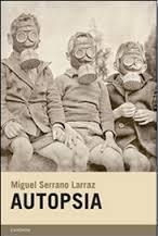 Autopsia | 9788415934028 | Serrano Larraz, Miguel | Librería Castillón - Comprar libros online Aragón, Barbastro