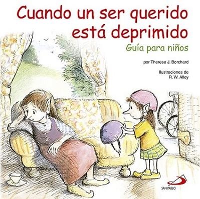 Cuando un ser querido está deprimido | 9788428543415 | Borchard, Therese J.; Alley, R. W. | Librería Castillón - Comprar libros online Aragón, Barbastro