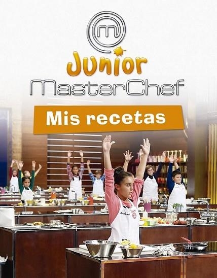 MasterChef. Mis recetas | 9788437200804 | Equipo Psicopedagógico Santillana Ediciones Generales / altea | Librería Castillón - Comprar libros online Aragón, Barbastro