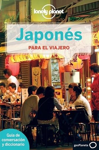 Japonés para el viajero 3ed.2014 - Lonely Planet | 9788408013266 | VV.AA. | Librería Castillón - Comprar libros online Aragón, Barbastro