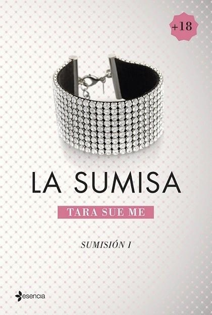 Sumisión 1. La sumisa | 9788408128151 | Me, Tara Sue | Librería Castillón - Comprar libros online Aragón, Barbastro