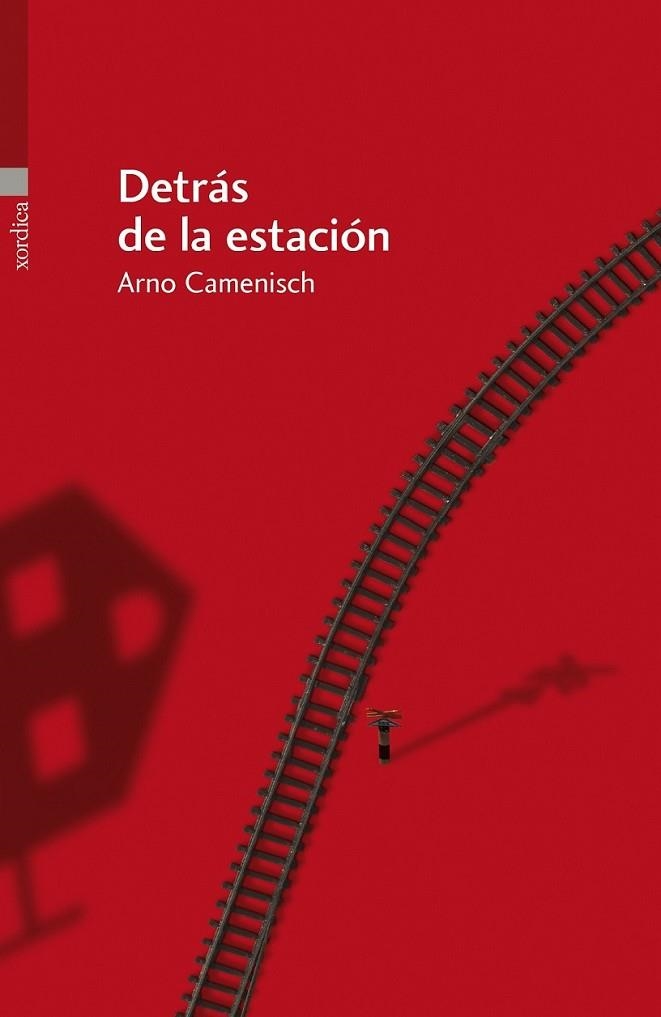 Detrás de la estación | 9788496457928 | Camenisch, Arno | Librería Castillón - Comprar libros online Aragón, Barbastro