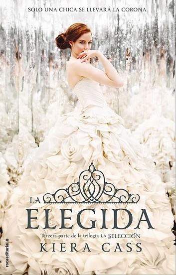 La elegida - La selección 3 | 9788499187266 | Kiera Cass | Librería Castillón - Comprar libros online Aragón, Barbastro