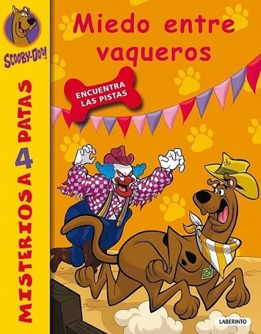 Scooby-Doo. Miedo entre vaqueros - Misterios a 4 patas 27 | 9788484837381 | Gelsey, James | Librería Castillón - Comprar libros online Aragón, Barbastro