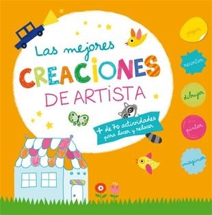 Las mejores creaciones de artista | 9788424649500 | LAPEYRE, EMILLE | Librería Castillón - Comprar libros online Aragón, Barbastro