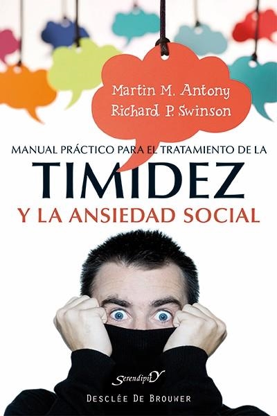 Manual práctico para el tratamiento de la timidez y la ansiedad social | 9788433027115 | Antony, Martin M.; Swinson, Richard P. | Librería Castillón - Comprar libros online Aragón, Barbastro