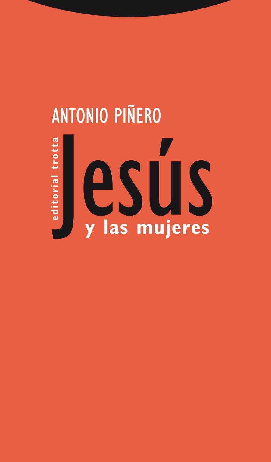 Jesús y las mujeres | 9788498795011 | Piñero, Antonio | Librería Castillón - Comprar libros online Aragón, Barbastro