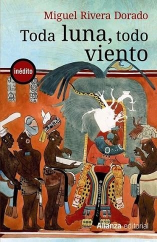 Toda luna, todo viento | 9788420687568 | Rivera Dorado, Miguel | Librería Castillón - Comprar libros online Aragón, Barbastro