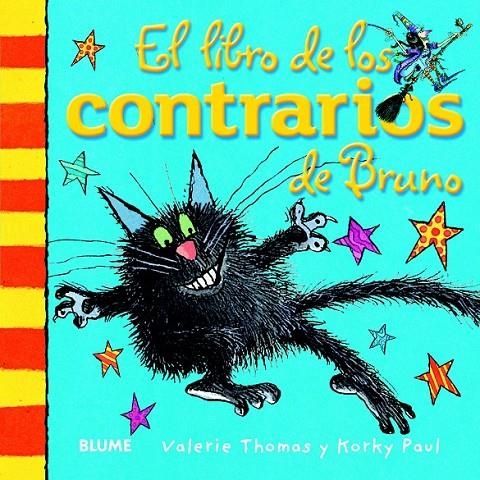 El libro de los contrarios de Bruno | 9788498017519 | Thomas, Valerie; Paul, Korky | Librería Castillón - Comprar libros online Aragón, Barbastro