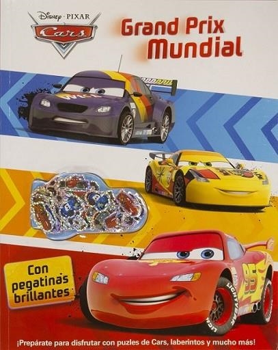 Cars. Grand Prix Mundial : Actividades con pegatinas brillantes | 9788499515335 | Disney | Librería Castillón - Comprar libros online Aragón, Barbastro