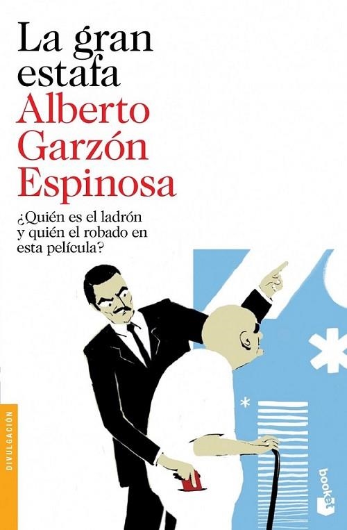 La gran estafa | 9788423348077 | Garzón Espinosa, Alberto | Librería Castillón - Comprar libros online Aragón, Barbastro