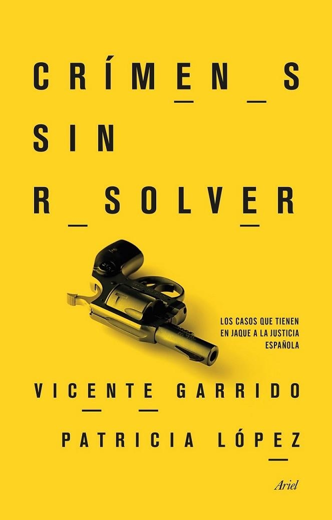 Crímenes sin resolver | 9788434417793 | Garrido Genovés, Vicente; López Lucio, Patricia | Librería Castillón - Comprar libros online Aragón, Barbastro