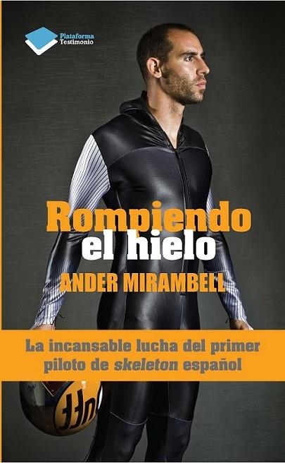 Rompiendo el hielo | 9788415880790 | Mirambell Viñas, Ander | Librería Castillón - Comprar libros online Aragón, Barbastro