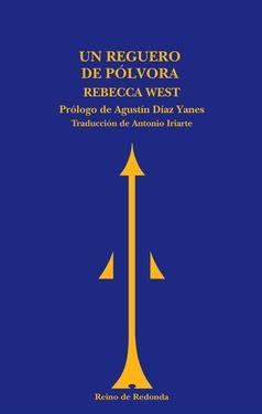 UN REGUERO DE POLVORA | 9788493688752 | WEST, REBECCA | Librería Castillón - Comprar libros online Aragón, Barbastro