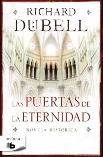 Las puertas de la eternidad | 9788498729559 | Richard Dübell | Librería Castillón - Comprar libros online Aragón, Barbastro