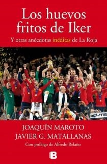 Los huevos fritos de Iker | 9788440696458 | Maroto, Joaquín; G. Matallanas, Javier | Librería Castillón - Comprar libros online Aragón, Barbastro