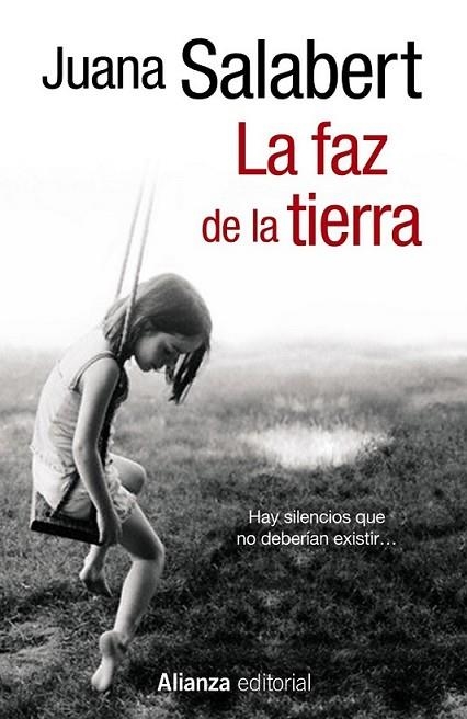 La faz de la tierra | 9788420687551 | Salabert, Juana | Librería Castillón - Comprar libros online Aragón, Barbastro