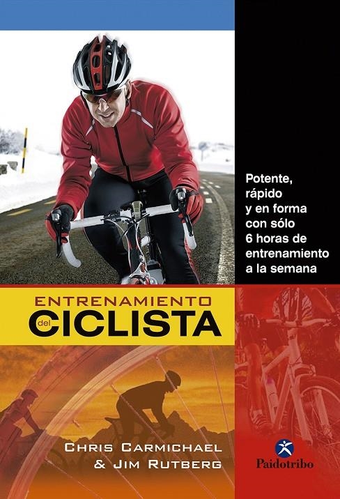 ENTRENAMIENTO DEL CICLISTA | 9788499104584 | Carmichael, Chris; Rutberg, Jim | Librería Castillón - Comprar libros online Aragón, Barbastro