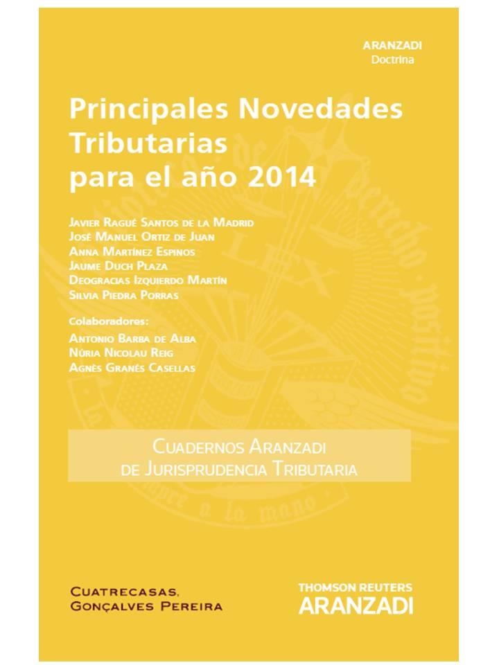 Principales Novedades Tributarias para el año 2014 | 9788490592182 | Ragué Santos de Lamadrid, Javier | Librería Castillón - Comprar libros online Aragón, Barbastro