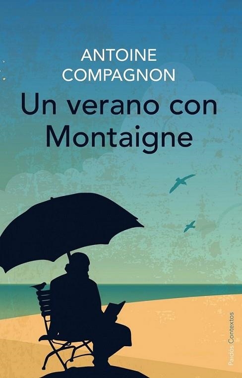 Un verano con Montaigne | 9788449330315 | Compagnon, Antoine | Librería Castillón - Comprar libros online Aragón, Barbastro