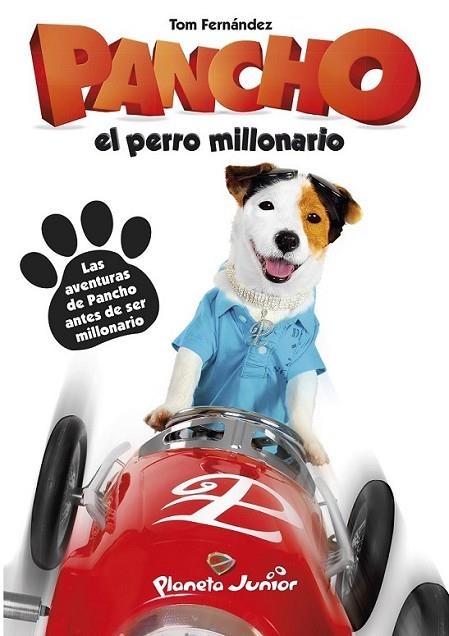 Pancho, el perro millonario | 9788408128724 | Fernández Martínez, Tom | Librería Castillón - Comprar libros online Aragón, Barbastro