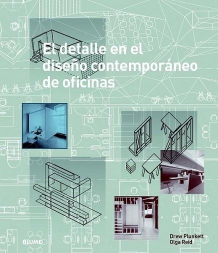 El detalle en el diseño contemporáneo de oficinas | 9788498017595 | Plunkett, Drew; Reid, Olga | Librería Castillón - Comprar libros online Aragón, Barbastro