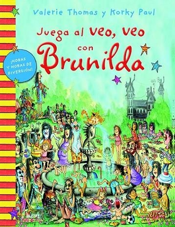 Bruja Brunilda. Juega al veo, veo con Brunilda | 9788498017472 | Thomas, Valerie; Paul, Korky | Librería Castillón - Comprar libros online Aragón, Barbastro