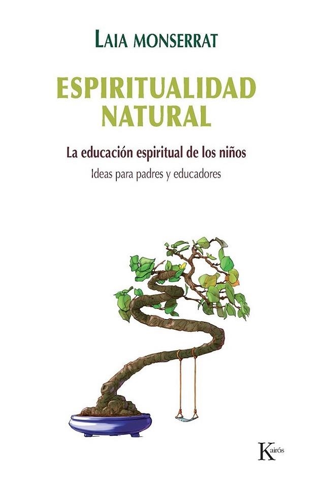 Espiritualidad natural | 9788499883700 | Monserrat Sanjuán, Laia | Librería Castillón - Comprar libros online Aragón, Barbastro