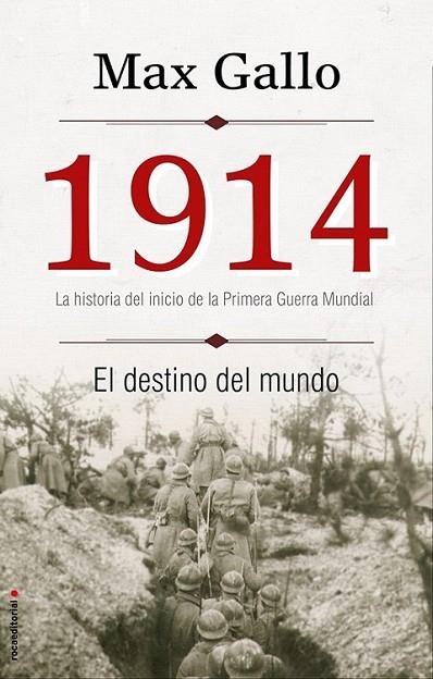 1914. El destino del mundo | 9788499188379 | Gallo, Max | Librería Castillón - Comprar libros online Aragón, Barbastro