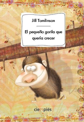 El pequeño gorila que quería crecer | 9788415116479 | Tomlinson, Jill | Librería Castillón - Comprar libros online Aragón, Barbastro