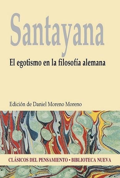 El egotismo en la filosofía alemana | 9788499405728 | Santayana, George | Librería Castillón - Comprar libros online Aragón, Barbastro