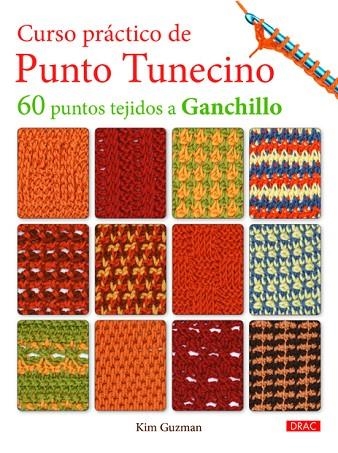 Curso práctico de Punto Tunecino | 9788498743944 | Guzman, Kim | Librería Castillón - Comprar libros online Aragón, Barbastro