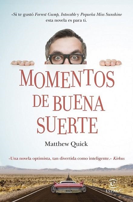 Momentos de buena suerte | 9788467041446 | Quick, Matthew | Librería Castillón - Comprar libros online Aragón, Barbastro