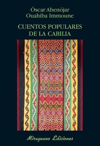 Cuentos populares de la Cabilia | 9788478134182 | Abenójar Sanjuán, Óscar; Immoune, Ouahiba | Librería Castillón - Comprar libros online Aragón, Barbastro