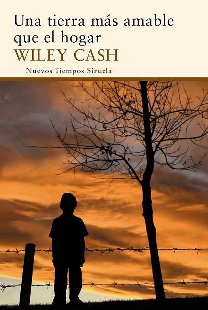 Una tierra más amable que el hogar | 9788415937500 | Cash, Wiley | Librería Castillón - Comprar libros online Aragón, Barbastro