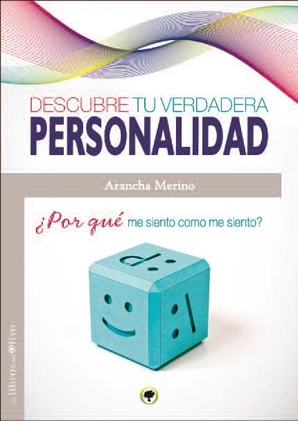 Descubre tu verdadera personalidad | 9788494214257 | Merino Centeno, Arancha | Librería Castillón - Comprar libros online Aragón, Barbastro