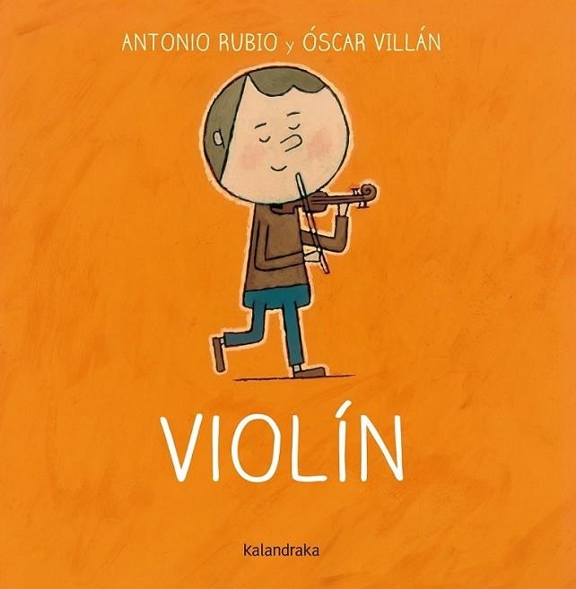 VIOLÍN - DE LA CUNA A LA LUNA | 9788492608805 | Rubio, Antonio | Librería Castillón - Comprar libros online Aragón, Barbastro