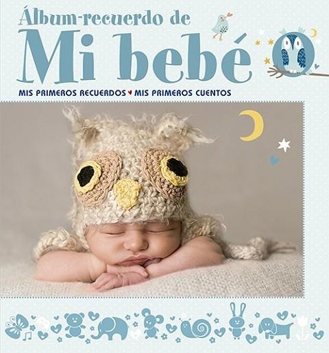 Álbum recuerdo de mi bebé (azul) | 9788428544375 | VV.AA. | Librería Castillón - Comprar libros online Aragón, Barbastro