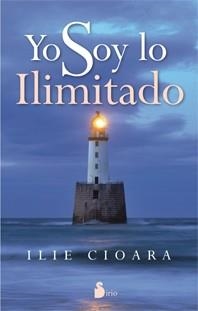 Yo soy lo ilimitado | 9788478089611 | Cioara, Ilie | Librería Castillón - Comprar libros online Aragón, Barbastro